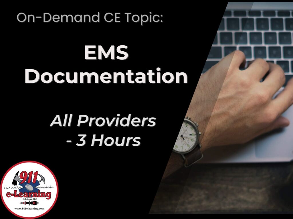 EMS Documentation - 911 e-Learning Solutions, LLC