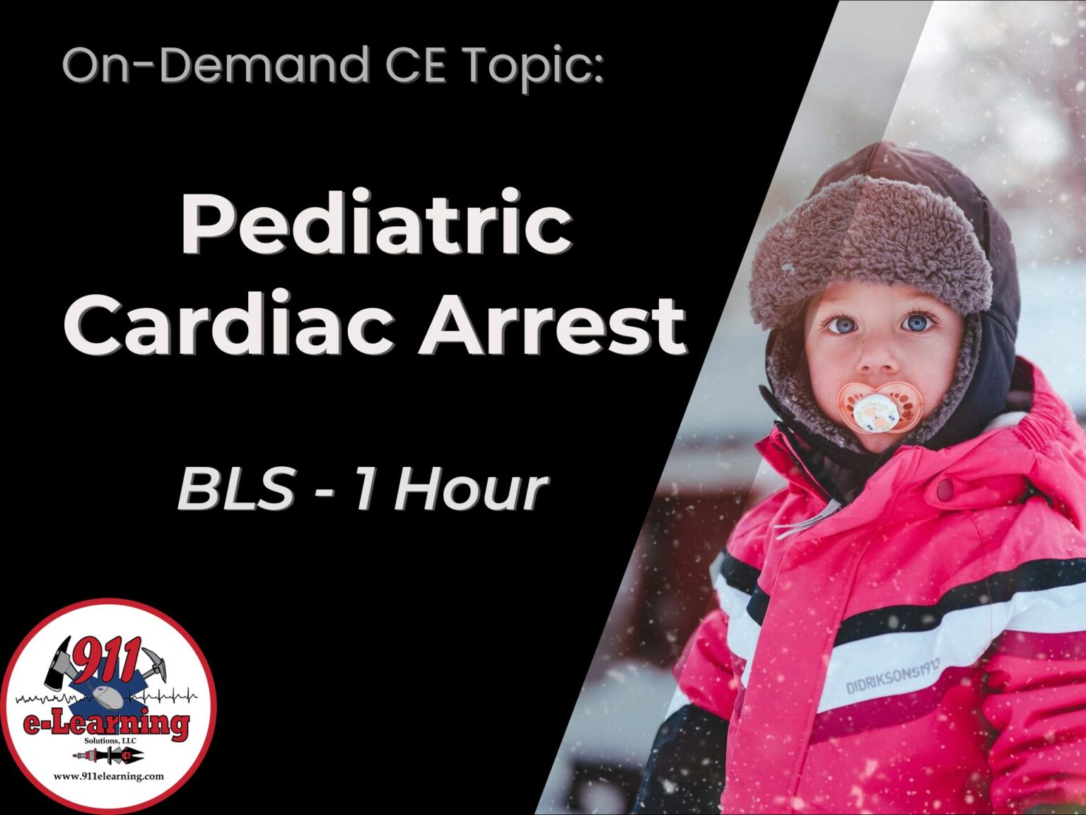 2024 BLS Pediatric Cardiac Arrest - 911 E-Learning Solutions, LLC